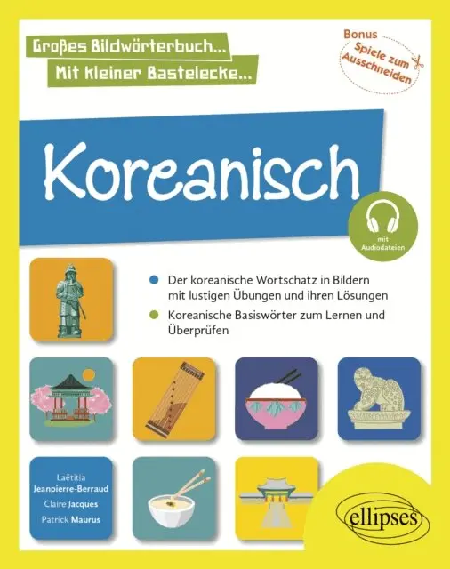 Laetitia Jeanpierre-Berraud, Claire Jacques, Patrick Maurus - Koreanisch in Bildern und mit lustigen Ubungen, E-bok. Tillgänglighet: Lägg i varukorg