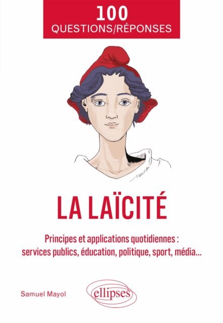 Samuel Mayol - 100 Questions/Réponses sur la laïcité, E-bok. Tillgänglighet: Lägg i varukorg