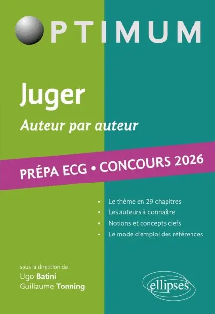 Guillaume Tonning, Ugo Batini - Juger. Auteur par auteur. Littérature, Philosophie, Culture générale. Prépa ECG. Concours 2026, E-bok. Tillgänglighet: Lägg i varukorg