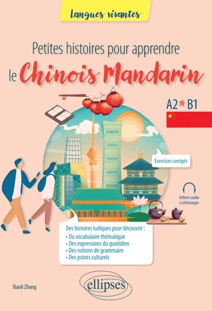 Xiaoli Zhang - Petites histoires pour apprendre le chinois mandarin, E-bok