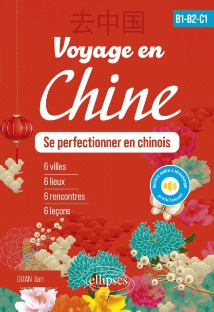 Jian Guan - Voyage en Chine - B1-B2-C1, E-bok