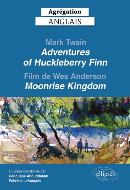 Redouane Abouddahab, Frederic Lefrancois, Collectif - Agregation anglais 2026 - Mark Twain, E-bok