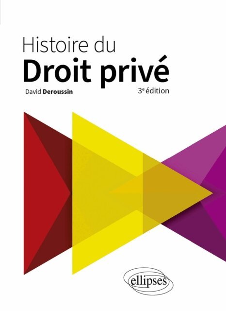 David Deroussin - Histoire du droit prive, E-bok