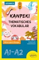 Isabelle Raimbault, Nathalie Rouillé - Japanisch. Kanpeki, Häftad