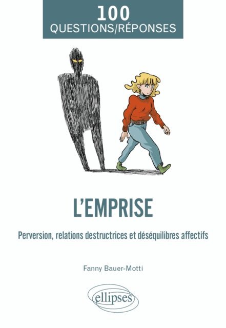 Fanny Bauer-Motti - L'emprise, E-bok