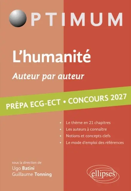 Guillaume Tonning, Ugo Batini - L'humanite. Auteur par auteur. Litterature, Philosophie, Culture generale. Prepas ECG-ECT, E-bok. Tillgänglighet: Lägg i varukorg
