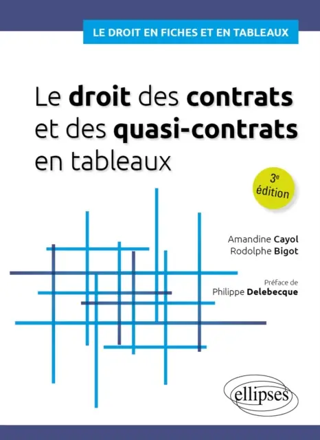 Rodolphe Bigot, Amandine Cayol - droit des contrats et des quasi-contrats en tableaux, E-bok. Tillgänglighet: Lägg i varukorg