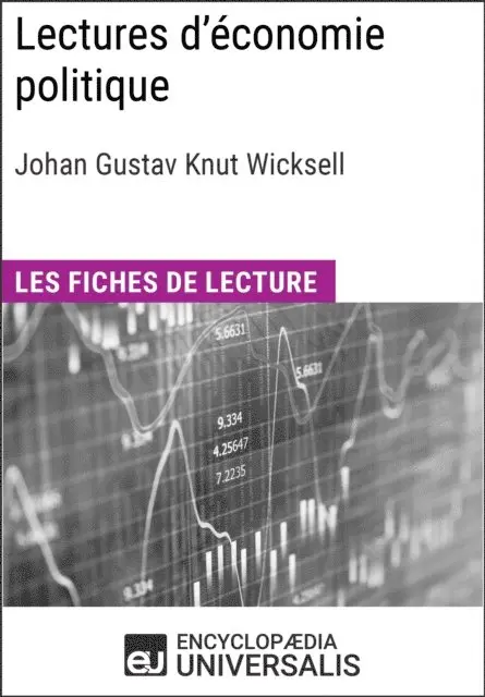 Encyclopaedia Universalis - Lectures d'economie politique de Johan Gustav Knut Wicksell, E-bok. Tillgänglighet: Lägg i varukorg