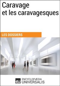 Caravage et les caravagesques