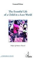 Fokou Leonard - The eventful life of a child in a lost world, Häftad
