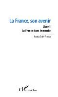Tardif Perroux Patricia - France, son avenir (Livre 1), Häftad