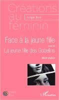 Barat Francois - Face à la jeune fille, Häftad