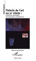 Nogueira Isabel - Théorie de l'art au XXe siècle, Häftad. Tillgänglighet: Lägg i varukorg