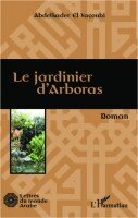 El Yacoubi Abdelkader - jardinier d'Arboras, Häftad