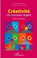 Jean Marc Moncorger - Créativité- Un nouveau regard, Häftad. Tillgänglighet: Lägg i varukorg