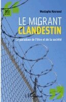 Mustapha Nasraoui - migrant clandestin, Häftad. Tillgänglighet: Lägg i varukorg