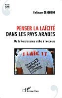 Benzenine Belkacem - Penser la laïcité dans les pays arabes, Häftad. Tillgänglighet: Lägg i varukorg