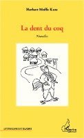 Moffo Kaze Herbert - dent du coq, Häftad