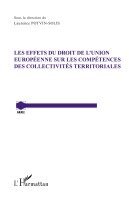 Solis Potvin Laurence - Les effets du droit de l'Union Européenne sur les compétences des collectivités territoriales, Häftad. Tillgänglighet: Lägg i varukorg
