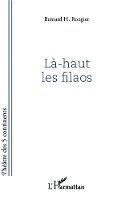 Rongier Bernard - Là-haut les filaos, Häftad