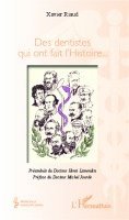 Xavier Riaud - Des dentistes qui ont fait l'Histoire..., Häftad. Tillgänglighet: Lägg i varukorg