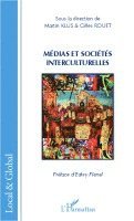 Gilles Rouet - Médias et sociétés interculturelles, Häftad