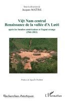 Viêt Nam central Renaissance de la vallée d'A Lu'ó'i