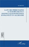 fin des préretraites et européanisation des politiques de retraite en France et en Allemagne