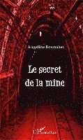 secret de la mine