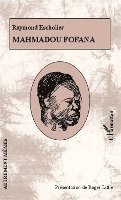 Raymond Escholier - Mahmadou Fofana: - bois originaux de Claude Escholier - fac-similés d'autographes, Häftad