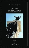 Bernard Anton - Délires de macadam, Häftad