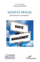 Dupuich-Rabasse Francoise - Santé et travail, Häftad. Tillgänglighet: Lägg i varukorg