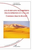 Najib Redouane - Les écrivains maghrébins francophones et l'Islam: Constance dans la diversité, Häftad. Tillgänglighet: Lägg i varukorg