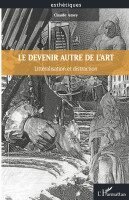 Amey Claude - devenir autre de l'art, Häftad