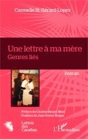 St Gerard Lopez Carmelle - lettre à ma mère, Häftad