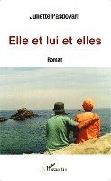 Zemor Pierre - Elle et lui et elles, Häftad