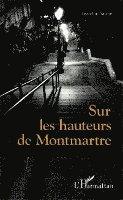 Sur les hauteurs de Montmartre