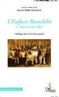 Gabriel Deeh Segallo - L'Enfant Bamiléké et autres nouvelles, Häftad