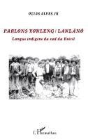 Alves Ozias Jr - Parlons Xokleng / Laklano, Häftad