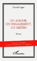 amour, un engagement, un destin