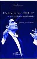 vie de Héraut
