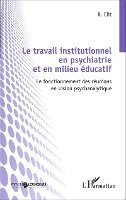 travail institutionnel en psychiatrie et en milieu éducatif