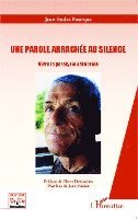 parole arrachée au silence