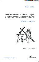 Serge Dewel - Mouvement charismatique et pentecôtisme en Ethiopie, Häftad. Tillgänglighet: Lägg i varukorg