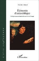 Michel Morel - Éléments d'axiocritique, Häftad. Tillgänglighet: Lägg i varukorg
