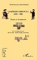 Bernard Grunberg - L'Amérique espagnole (1492-1700), Häftad. Tillgänglighet: Lägg i varukorg