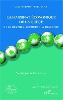 Negreponti-Delivanis Maria - L'assassinat économique de la Grèce, Häftad. Tillgänglighet: Lägg i varukorg