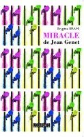 Brigitte Brami - Miracle de Jean Genet, Häftad