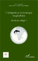 Camille Sari - L'intégration économique maghrébine, Häftad. Tillgänglighet: Lägg i varukorg