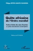 Biyoya Philippe - Quête africaine de l'Ordre mondial, Häftad